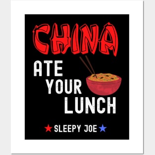 China Ate Your Lunch Joe Fu7nny Presidential Debate Quote Posters and Art